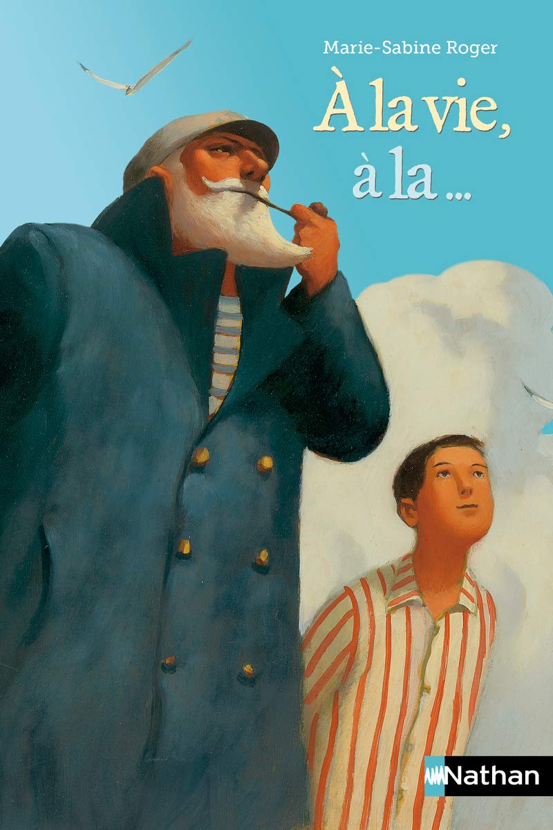 Couverture de À la vie, à la…, de Marie-Sabine Roger.