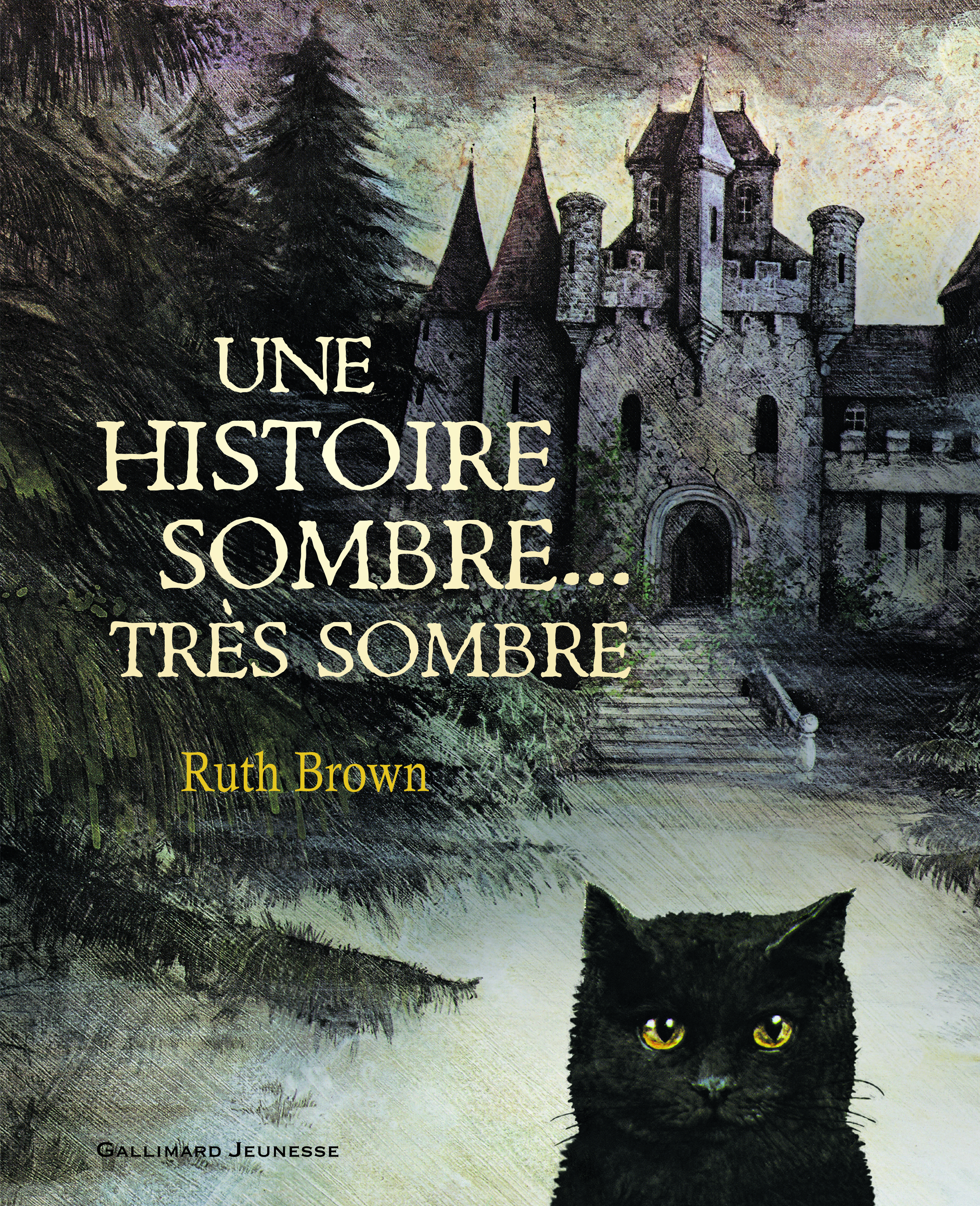 Couverture d'Une histoire sombre, très sombre, de Ruth Brown (Gallimard Jeunesse).