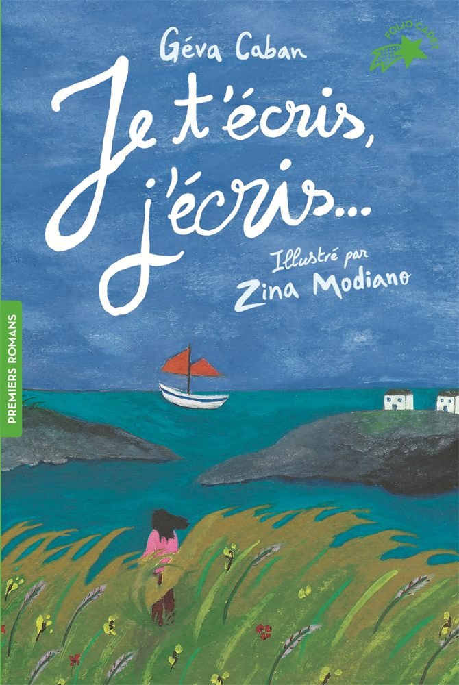 Couverture de Je t'écris, j'écris…, de Géva Caban, illustré par Zina Modiano (Gallimard Jeunesse).