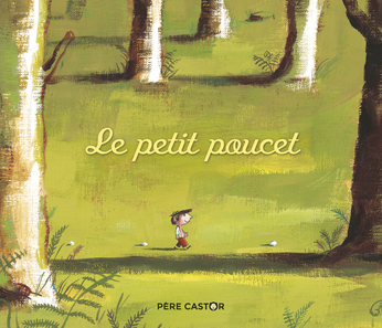 Couverture du Petit Poucet, de Charles Perrault, illustré par Ronan Badel.
