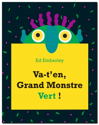 Couverture de Va-t'en, Grand Monstre Vert !, d'Ed Emberley (Kaléidoscope).
